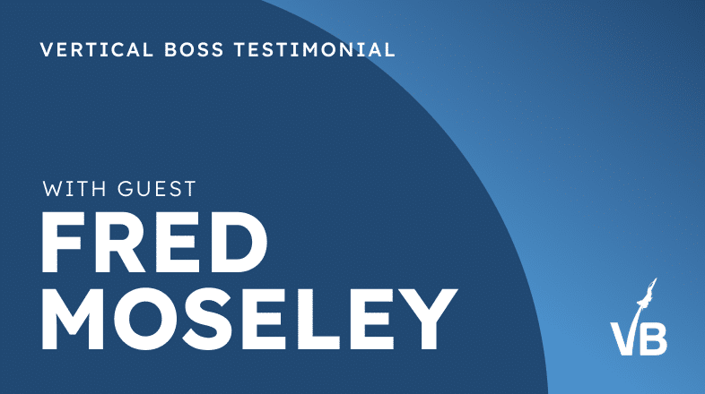 vb testimonial fred moseley
